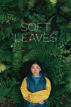 Regarder Soft Leaves en streaming complet