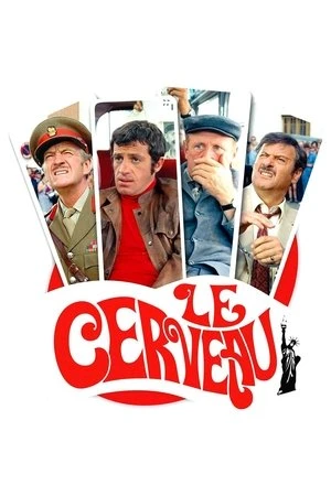 Regarder Le Cerveau en streaming complet