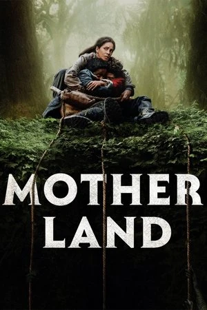 Regarder Mother Land en streaming complet