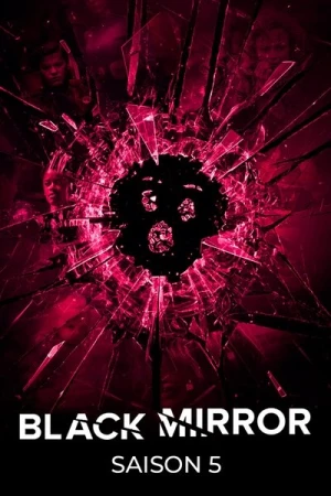 Regarder Black Mirror - Saison 5 en streaming complet