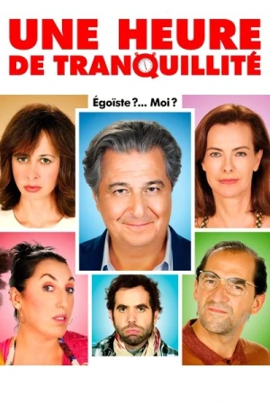 Regarder Une Heure de tranquillité en streaming complet
