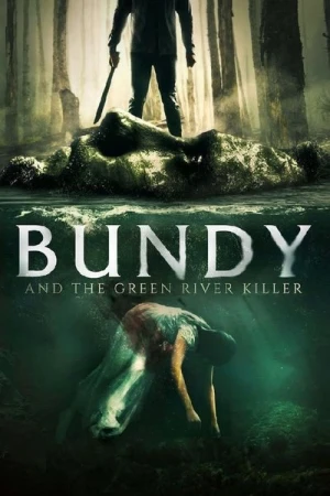Regarder Bundy et le tueur de la rivière verte en streaming complet