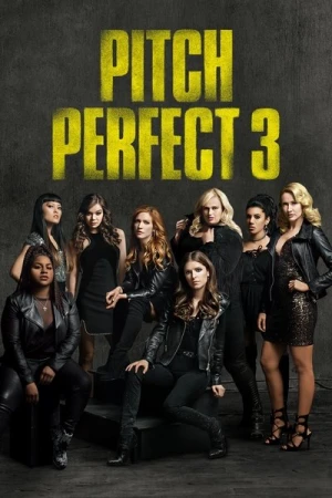 Regarder Pitch Perfect 3 en streaming complet
